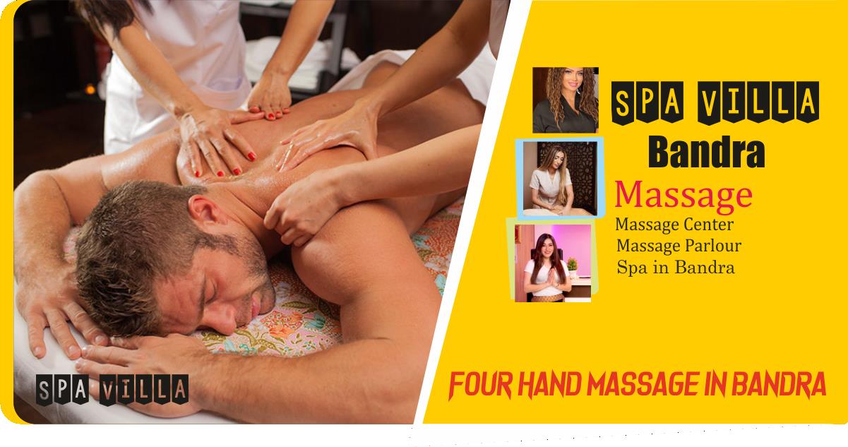 Four Hand Massage in Bandra